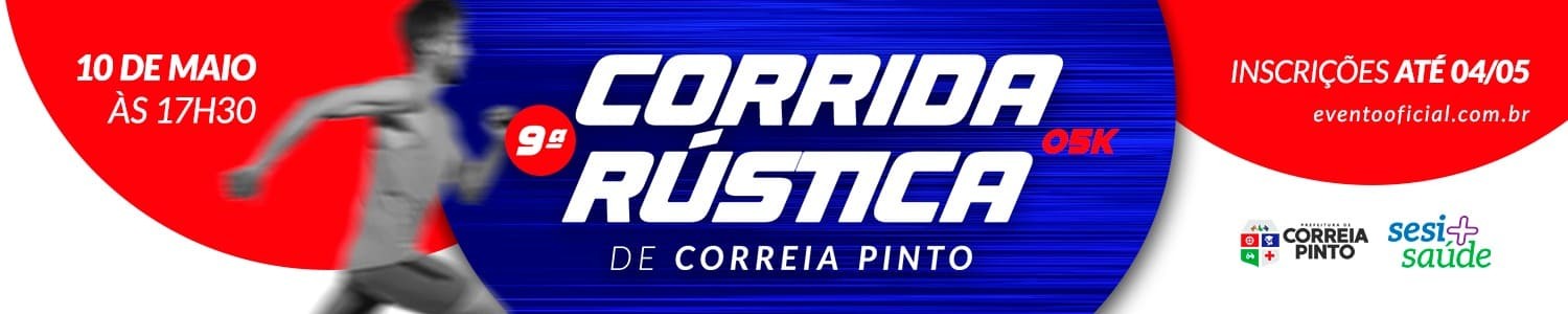 9ª CORRIDA RUSTICA 5K DE CORREIA PINTO